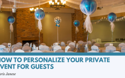 How to Personalize Your Private Event for Guests