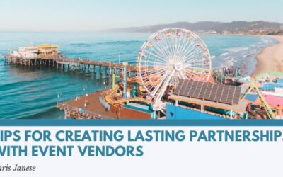 Tips for Creating Lasting Partnerships With Event Vendors