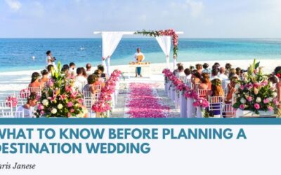 What to Know Before Planning a Destination Wedding